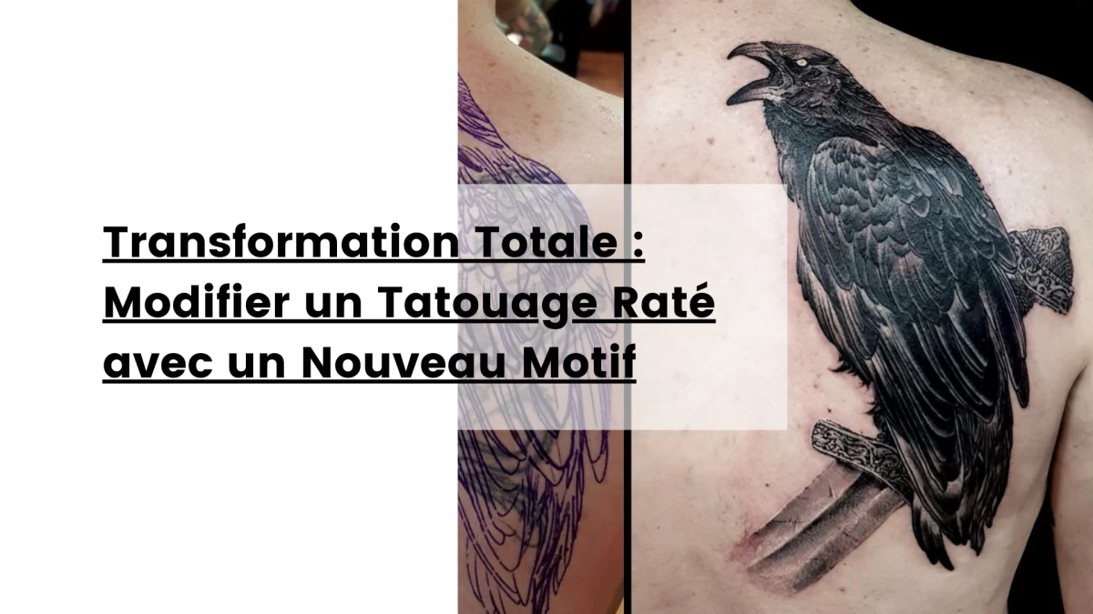 Transformation Totale _ Modifier un Tatouage Raté avec un Nouveau Motif