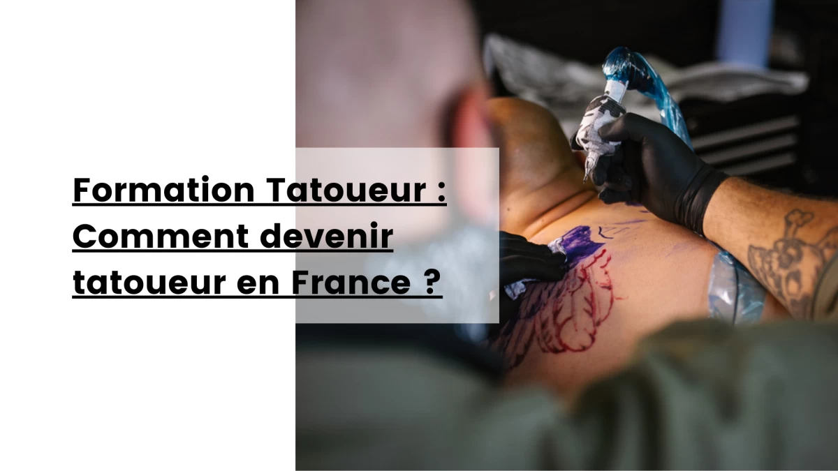 Formation Tatoueur _ Comment devenir tatoueur en France